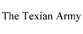 THE TEXIAN ARMY