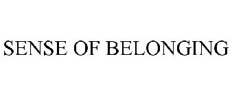 SENSE OF BELONGING
