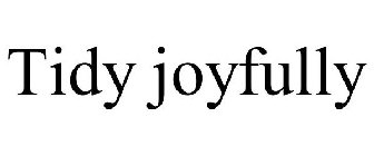 TIDY JOYFULLY