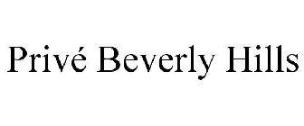 PRIVÉ BEVERLY HILLS