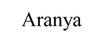 ARANYA