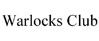 WARLOCKS CLUB
