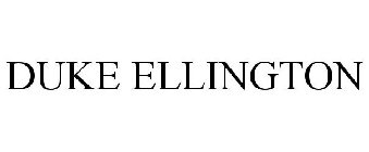 DUKE ELLINGTON