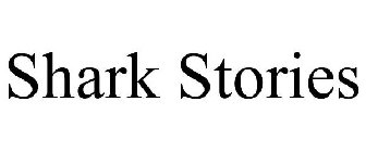 SHARK STORIES