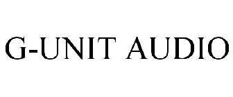 G-UNIT AUDIO