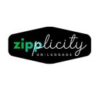 ZIPPLICITY UN-LUGGAGE