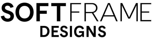 SOFTFRAME DESIGNS