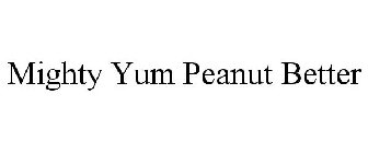 MIGHTY YUM PEANUT BETTER