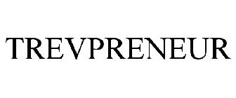 TREVPRENEUR