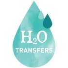 H2O TRANSFERS