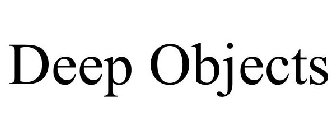 DEEP OBJECTS