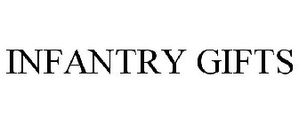 INFANTRY GIFTS