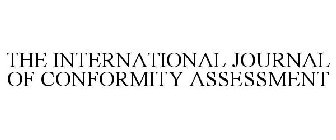 THE INTERNATIONAL JOURNAL OF CONFORMITY ASSESSMENT