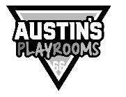 AUSTIN'S PLAYROOMS 66