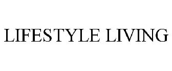 LIFESTYLE LIVING