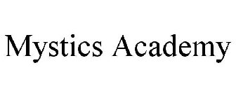 MYSTICS ACADEMY