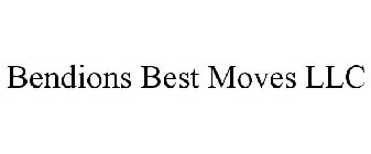 BENDIONS BEST MOVES LLC