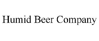 HUMID BEER COMPANY