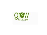 GROW LANDSCAPES