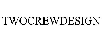 TWOCREWDESIGN