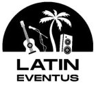 LATIN EVENTUS