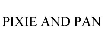 PIXIE & PAN