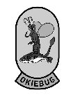 OKIEBUG