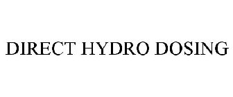 DIRECT HYDRO DOSING