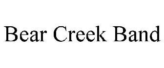 BEAR CREEK BAND