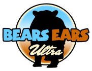 BEARS EARS ULTRA