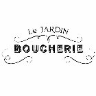 LE JARDIN BOUCHERIE