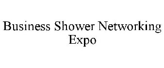 BUSINESS SHOWER NETWORKING EXPO