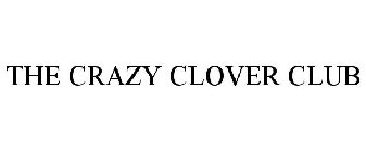 THE CRAZY CLOVER CLUB