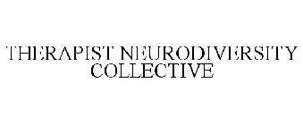 THERAPIST NEURODIVERSITY COLLECTIVE