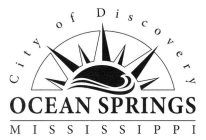 CITY OF DISCOVERY OCEAN SPRINGS MISSISSIPPI