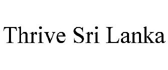 THRIVE SRI LANKA