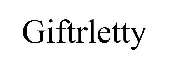 GIFTRLETTY