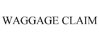 WAGGAGE CLAIM