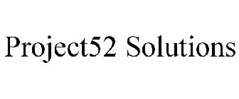 PROJECT52 SOLUTIONS