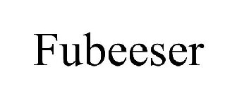 FUBEESER