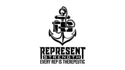 RS REPRESENT STRENGTH EVERY REP IS THEREPEUTIC