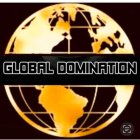 GLOBAL DOMINATION