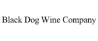 BLACK DOG WINE COMPANY