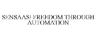 SENSAAS! FREEDOM THROUGH AUTOMATION