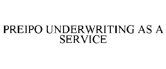 PREIPO UNDERWRITING AS A SERVICE