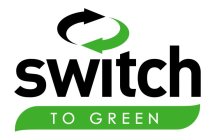 SWITCH TO GREEN