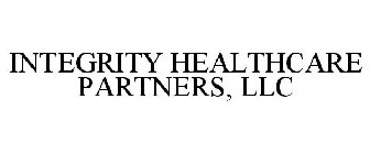 INTEGRITY HEALTHCARE PARTNERS, LLC