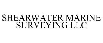 SHEARWATER MARINE SURVEYING LLC