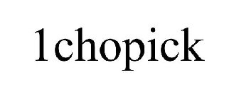 1CHOPICK