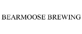 BEARMOOSE BREWING